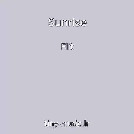 کاور آهنگ Sunrise از Flit