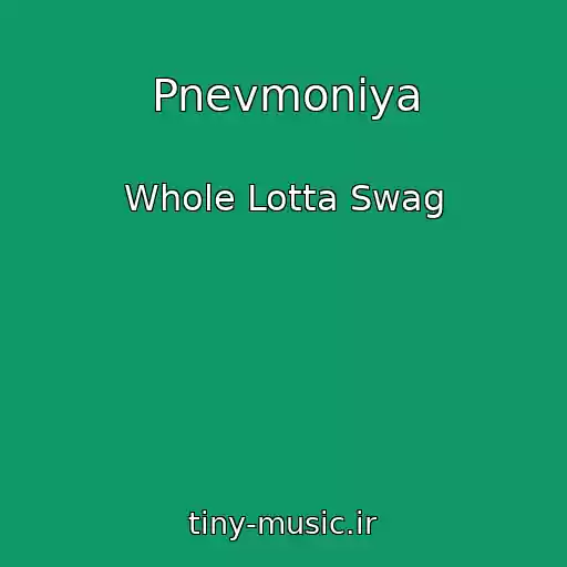 کاور آهنگ Pnevmoniya از Whole Lotta Swag