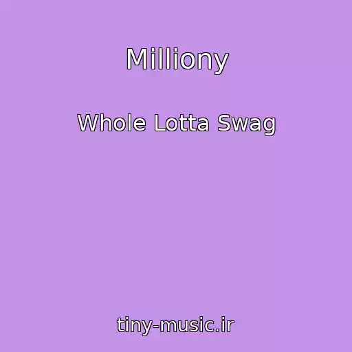 کاور آهنگ Milliony از Whole Lotta Swag