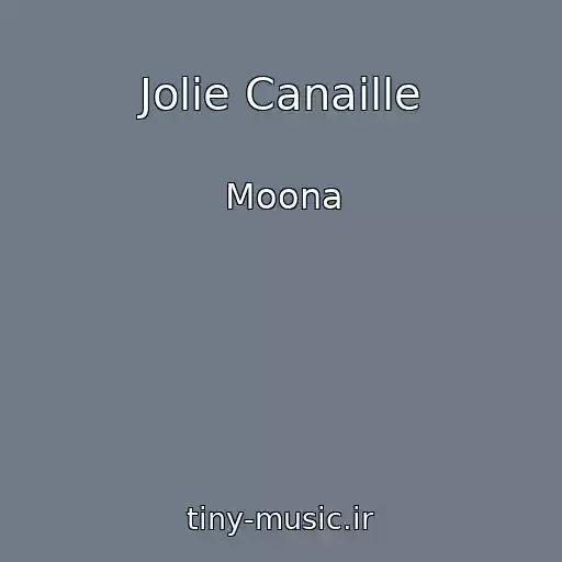 کاور آهنگ Jolie Canaille از Moona