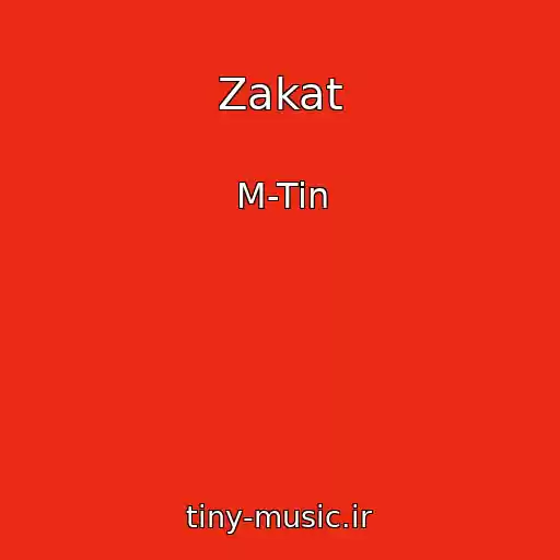 کاور آهنگ Zakat از M-Tin