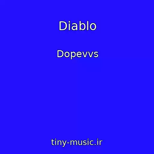 کاور آهنگ Diablo از Dopevvs
