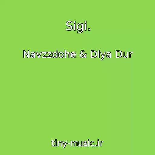 کاور آهنگ Sigi․ از Navzzdohe & Dlya Dur