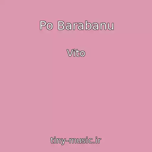 کاور آهنگ Po Barabanu از Vito