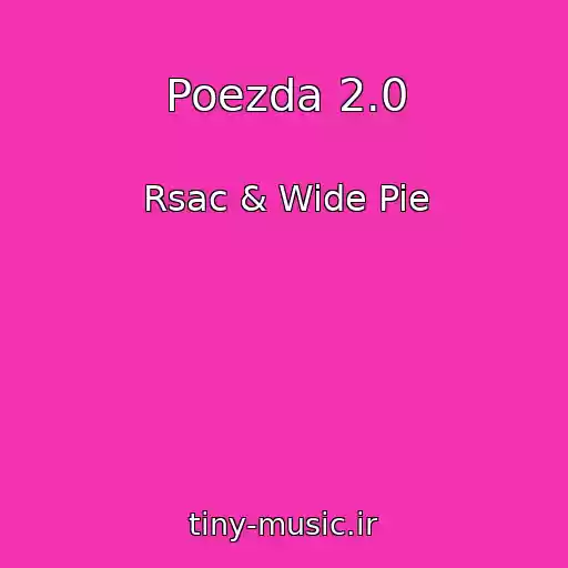 کاور آهنگ Poezda 2.0 از Rsac & Wide Pie