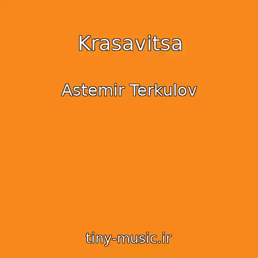کاور آهنگ Krasavitsa از Astemir Terkulov