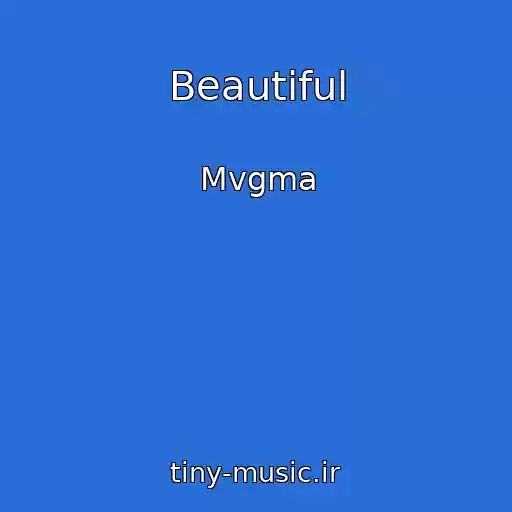 کاور آهنگ Beautiful از Mvgma