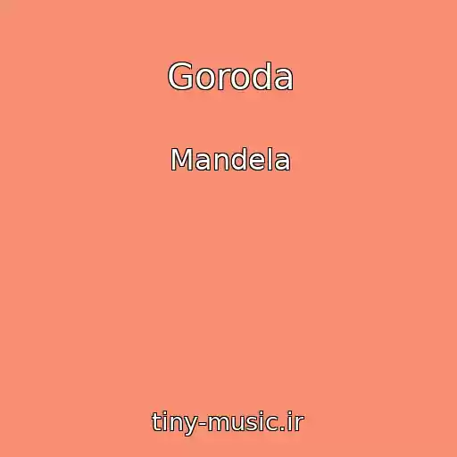 کاور آهنگ Goroda از Mandela