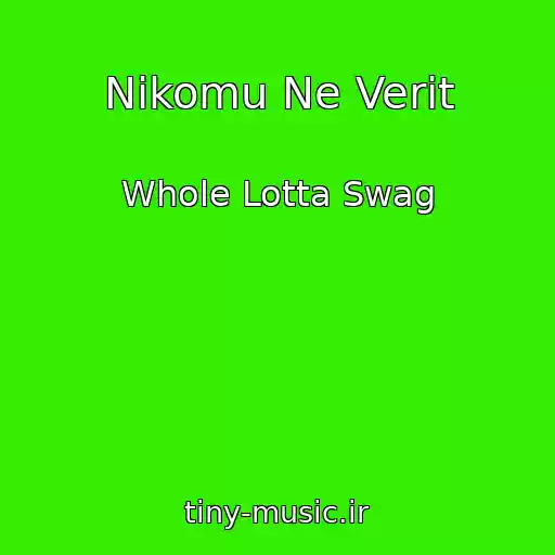 کاور آهنگ Nikomu Ne Verit از Whole Lotta Swag