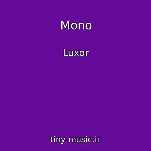 کاور آهنگ Mono از Luxor