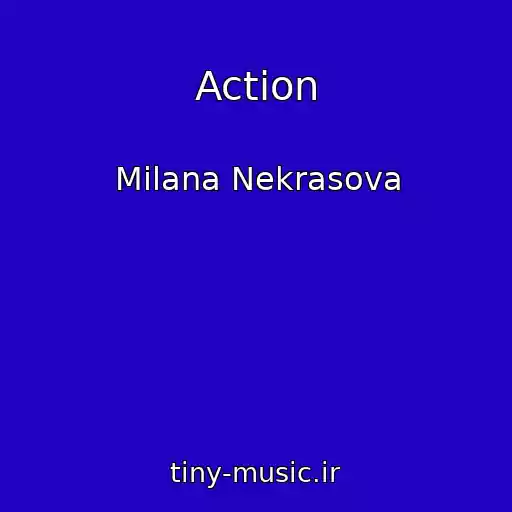 کاور آهنگ Action از Milana Nekrasova