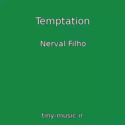 کاور آهنگ Temptation از Nerval Filho
