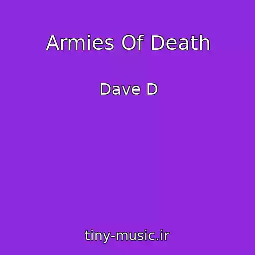 کاور آهنگ Armies Of Death از Dave D