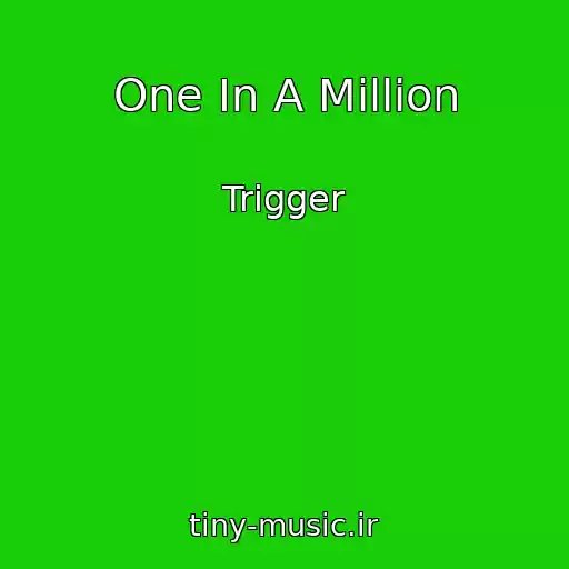 کاور آهنگ One In A Million از Trigger