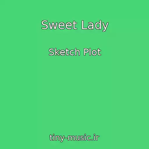 کاور آهنگ Sweet Lady از Sketch Plot