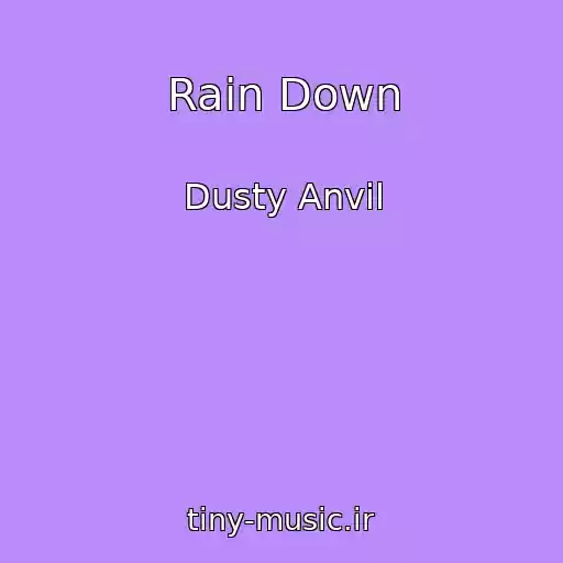 کاور آهنگ Rain Down از Dusty Anvil