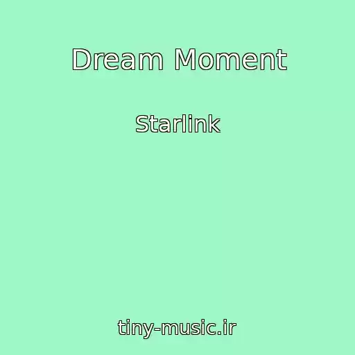 کاور آهنگ Dream Moment از Starlink