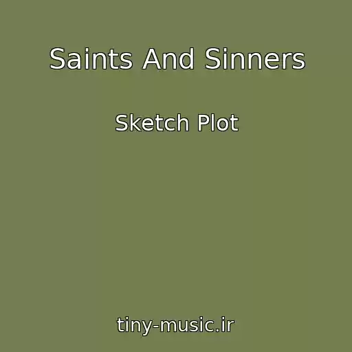 کاور آهنگ Saints And Sinners از Sketch Plot