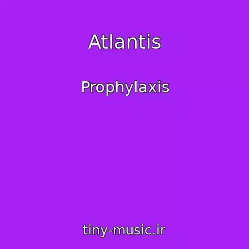 کاور آهنگ Atlantis از Prophylaxis