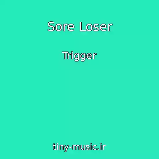 کاور آهنگ Sore Loser از Trigger