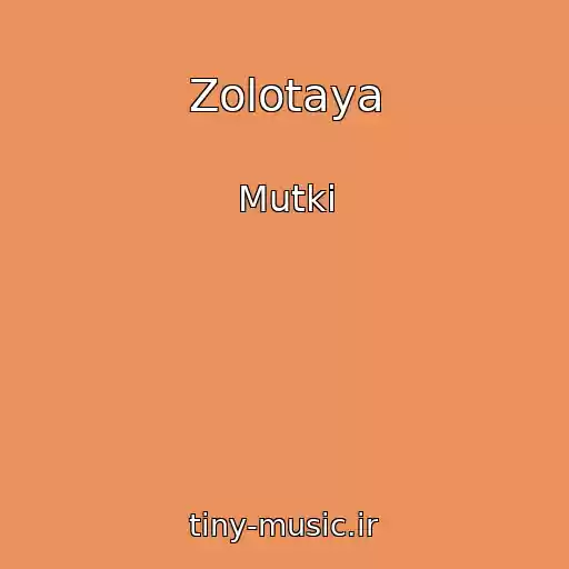 کاور آهنگ Zolotaya از Mutki