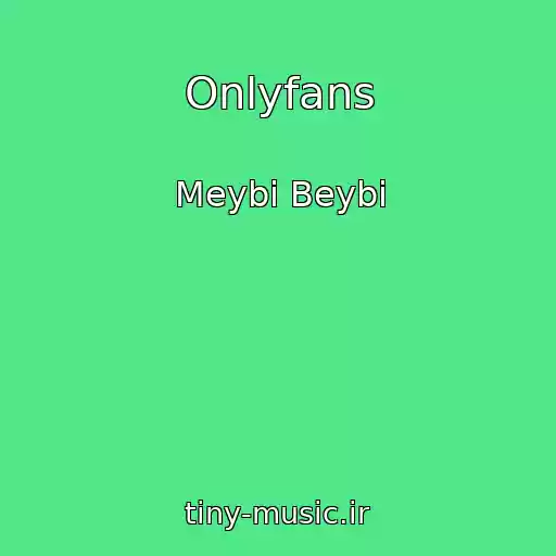 کاور آهنگ Onlyfans از Meybi Beybi