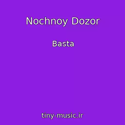 کاور آهنگ Nochnoy Dozor از Basta