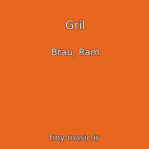 کاور آهنگ Gril از Brau, Ram