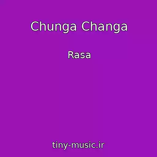 کاور آهنگ Chunga Changa از Rasa