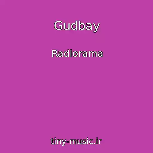 کاور آهنگ Gudbay از Radiorama