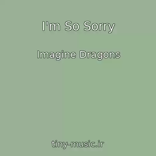 کاور آهنگ I'm So Sorry از Imagine Dragons