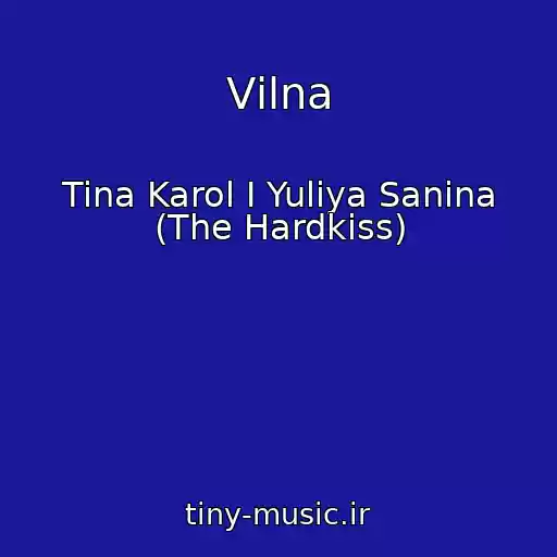 کاور آهنگ Vіlna از Tina Karol I Yuliya Sanina (The Hardkiss)