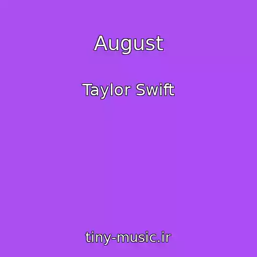 کاور آهنگ August از Taylor Swift