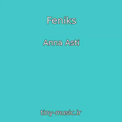 کاور آهنگ Feniks از Anna Asti