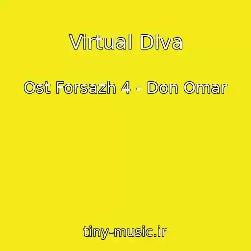 کاور آهنگ Virtual Diva از Ost Forsazh 4 - Don Omar