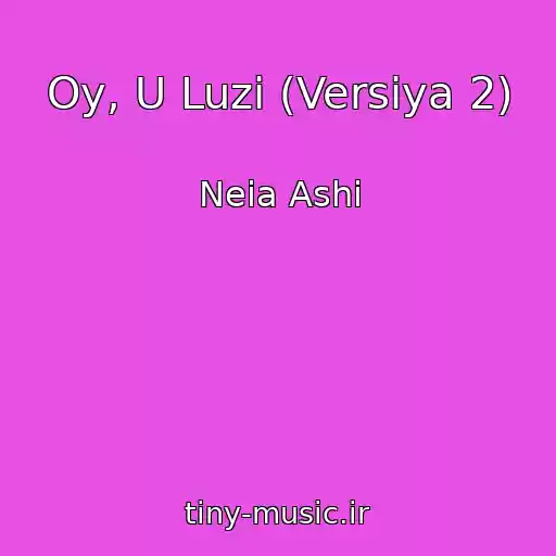 کاور آهنگ Oy, U Luzі (Versіya 2) از Neia Ashi