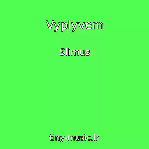 کاور آهنگ Vyplyvem از Slimus