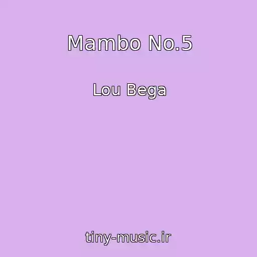 کاور آهنگ Mambo No.5 از Lou Bega