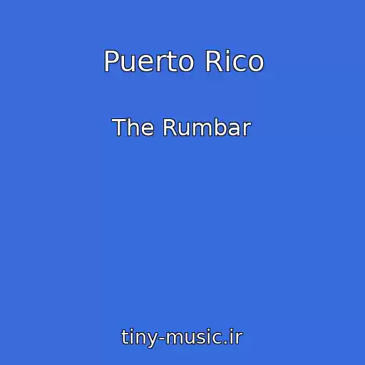 کاور آهنگ Puerto Rico از The Rumbar