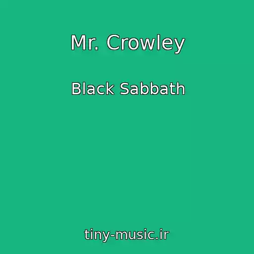 کاور آهنگ Mr. Crowley از Black Sabbath