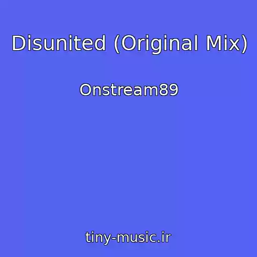 کاور آهنگ Disunited (Original Mix) از Onstream89