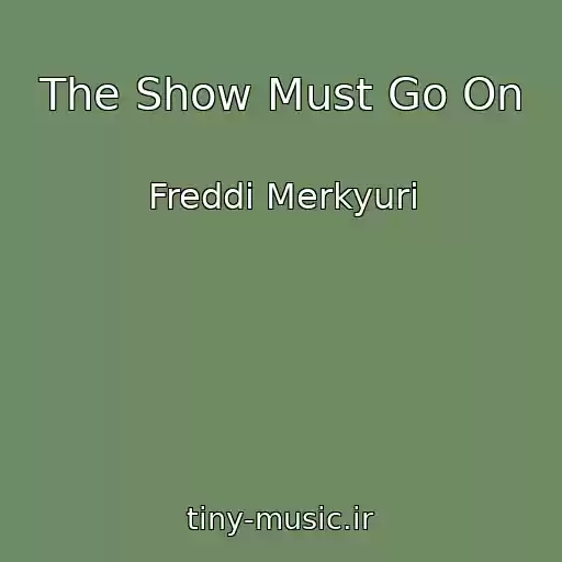 کاور آهنگ The Show Must Go On از Freddi Merkyuri