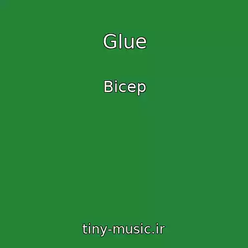کاور آهنگ Glue از Bicep