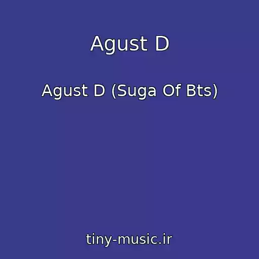 کاور آهنگ Agust D از Agust D (Suga Of Bts)