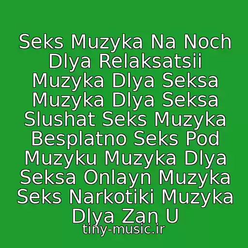 کاور آهنگ Seks Muzyka Na Noch Dlya Relaksatsii Muzyka Dlya Seksa Muzyka Dlya Seksa Slushat Seks Muzyka Besplatno Seks Pod Muzyku Muzyka Dlya Seksa Onlayn Muzyka Seks Narkotiki Muzyka Dlya Zan U از Toni Braxton Muzyka Dlya Seksa