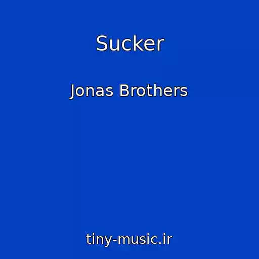 کاور آهنگ Sucker از Jonas Brothers