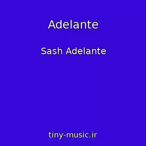 کاور آهنگ Adelante از Sash Adelante