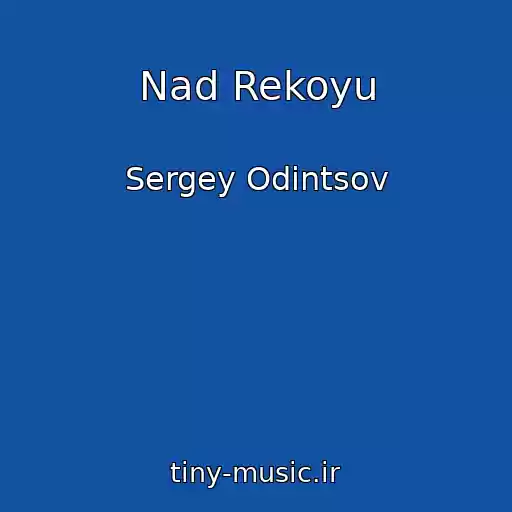 کاور آهنگ Nad Rekoyu از Sergey Odintsov