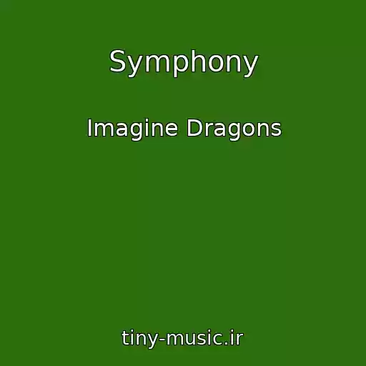کاور آهنگ Symphony از Imagine Dragons