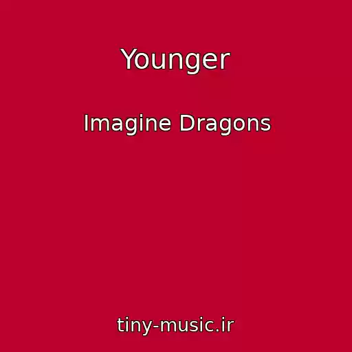 کاور آهنگ Younger از Imagine Dragons